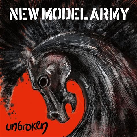 new model army rym|Unbroken by New Model Army .